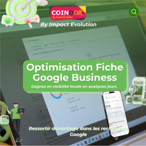 Pack Optimisation Fiche Google Business : gagnez en visibilité locale en quelques jours