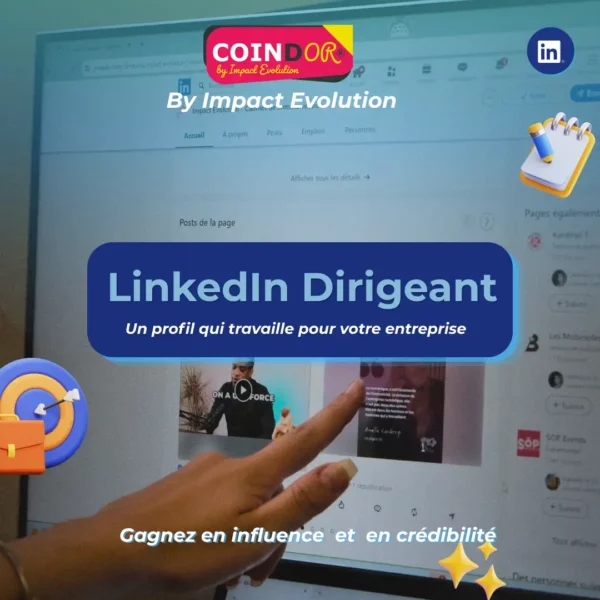 Pack LinkedIn Dirigeant : un profil qui travaille pour votre entreprise